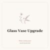 Glass Vase Upgrade